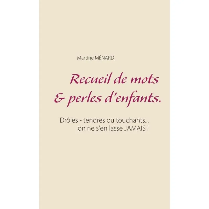 Recueil de mots & perles denfants.