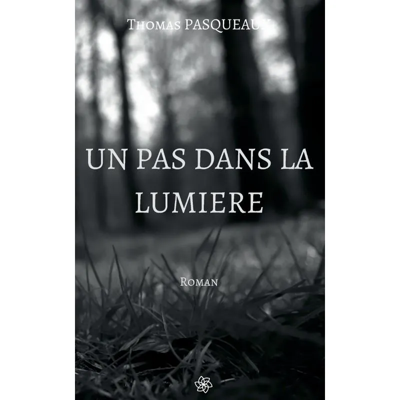 Un pas dans la lumière