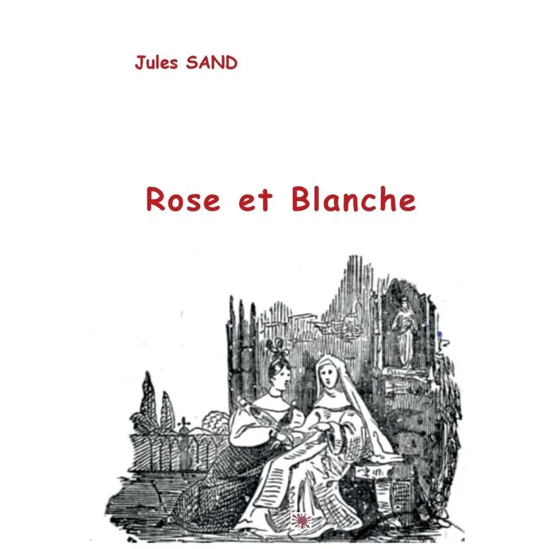 Rose et Blanche