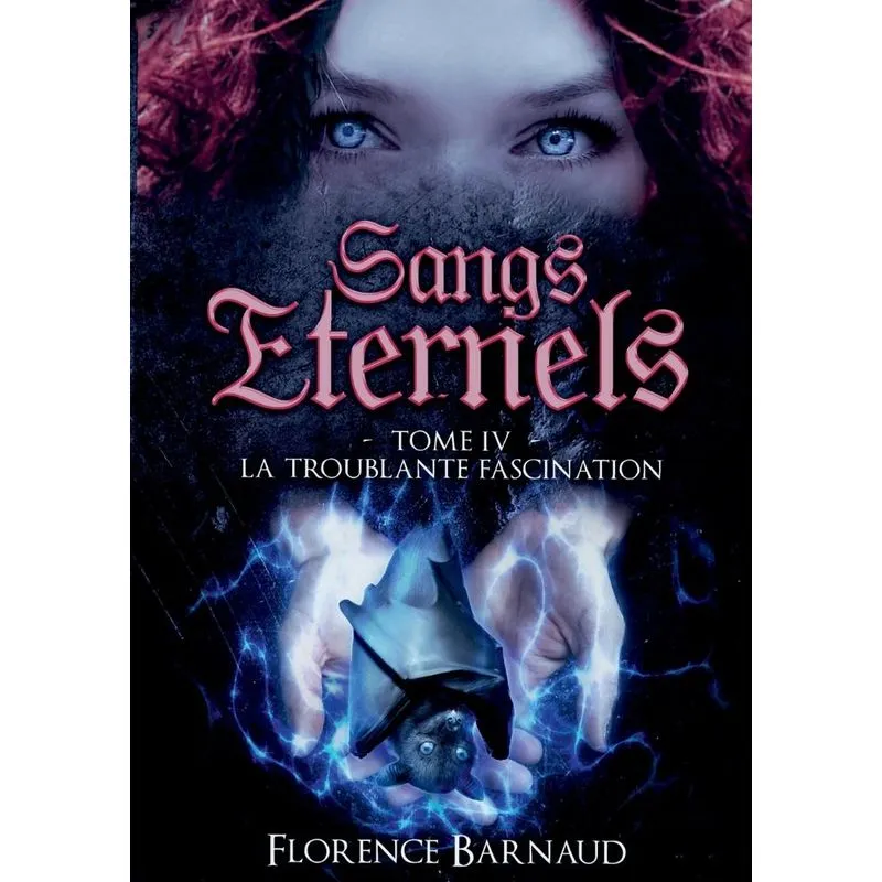 Sangs Éternels - Tome 4