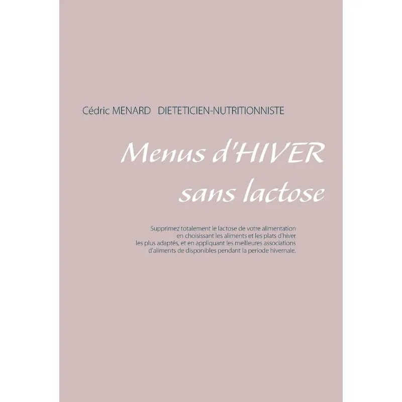 Menus dhiver sans lactose