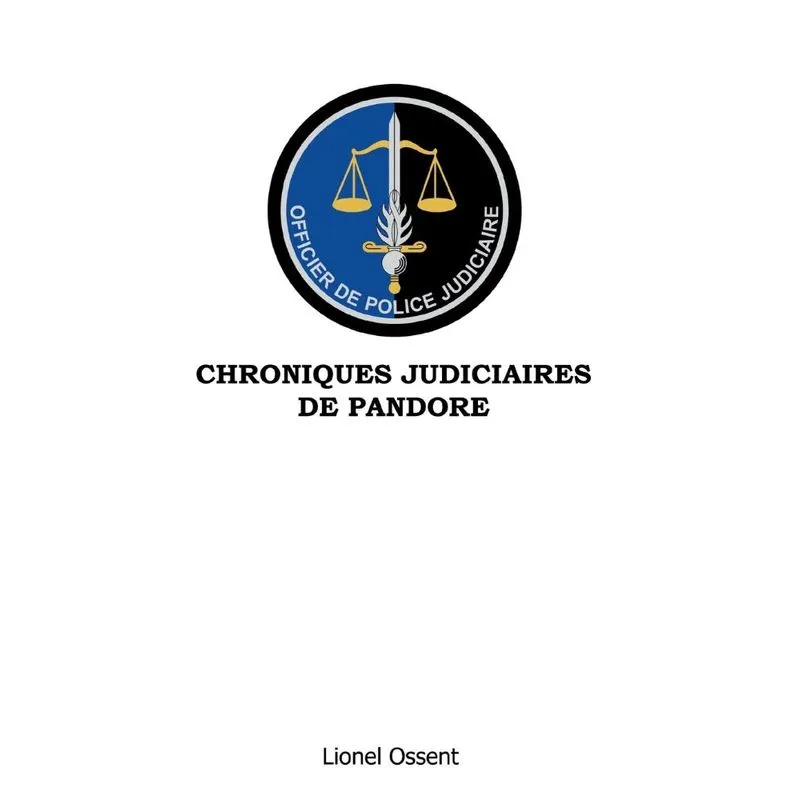 Chroniques Judiciaires de Pandore