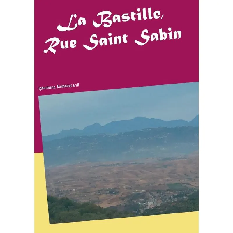 La Bastille, Rue Saint Sabin