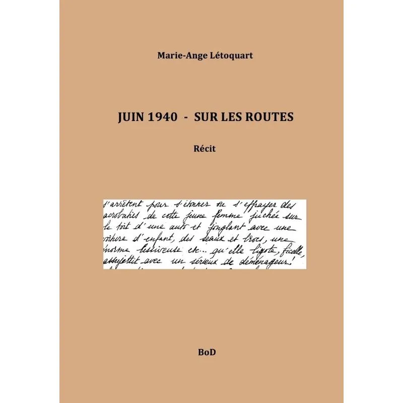 Juin 1940 - Sur les routes