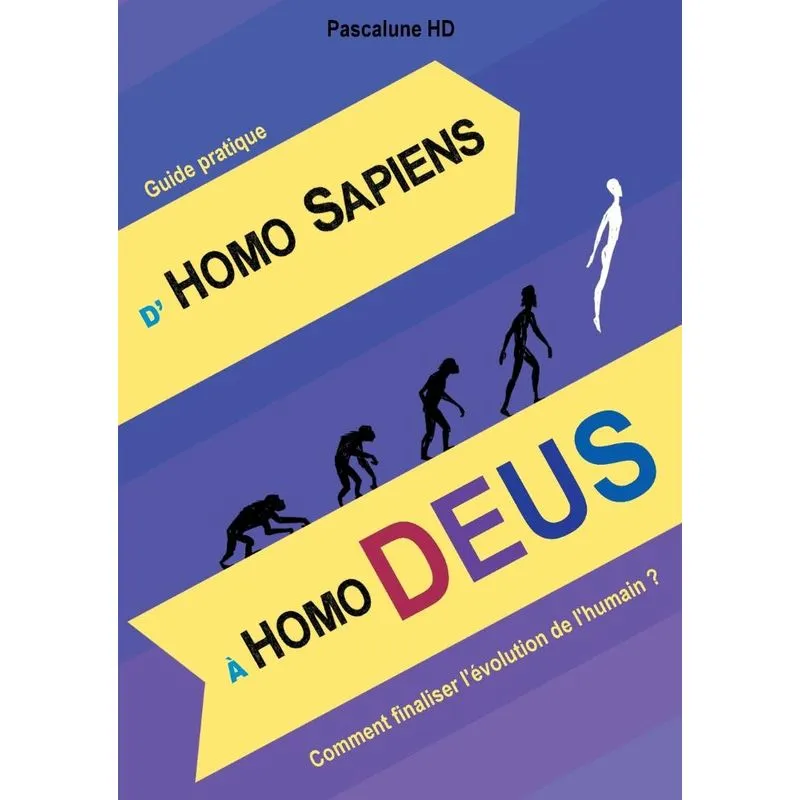 DHOMO SAPIENS à HOMO DEUS