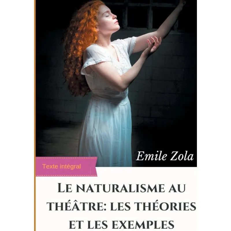 Le Naturalisme au théâtre