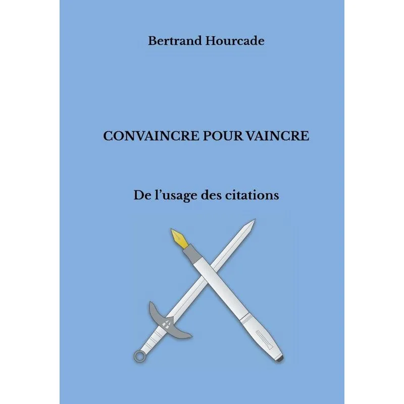 Convaincre pour vaincre