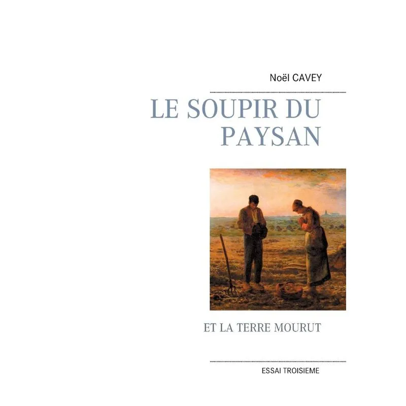 LE SOUPIR DU PAYSAN