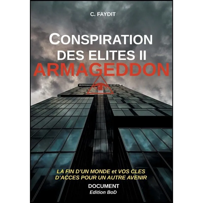Conspiration des élites II. ARMAGEDDON