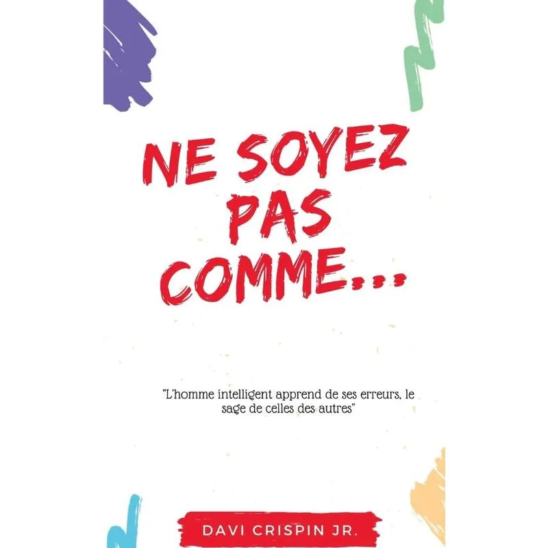 Ne soyez pas comme...