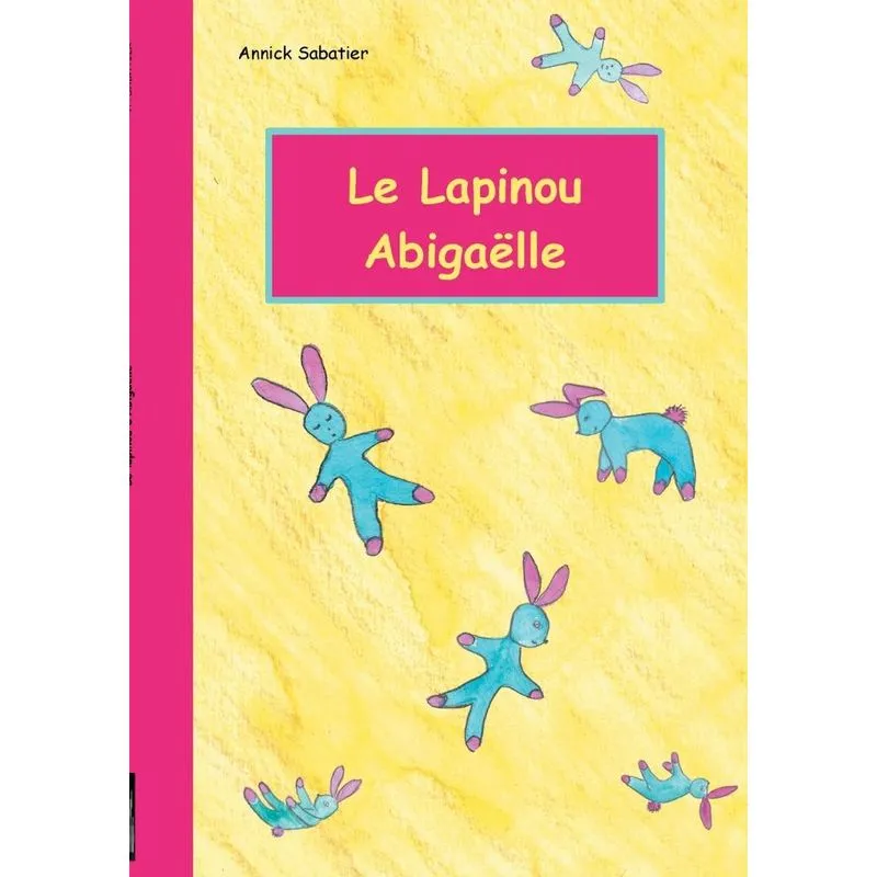 Le Lapinou dAbigaëlle
