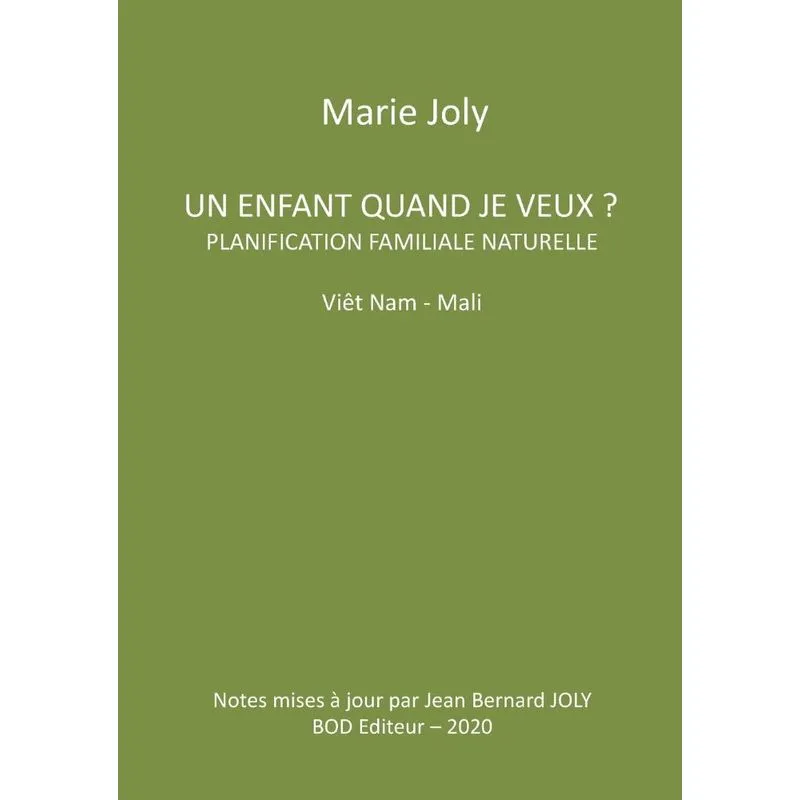 Un enfant quand je veux ?