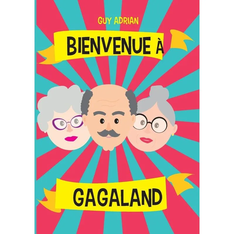 Bienvenue à Gagaland