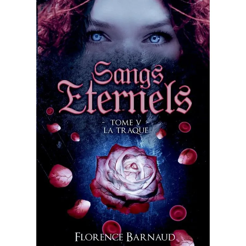 Sangs Éternels - Tome 5