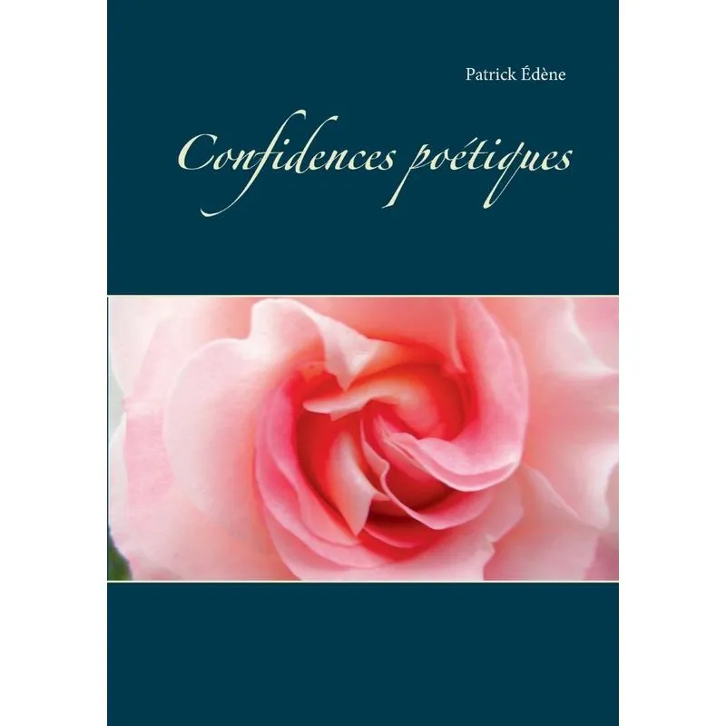 Confidences poétiques