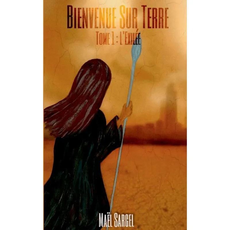 Bienvenue Sur Terre - Tome 1