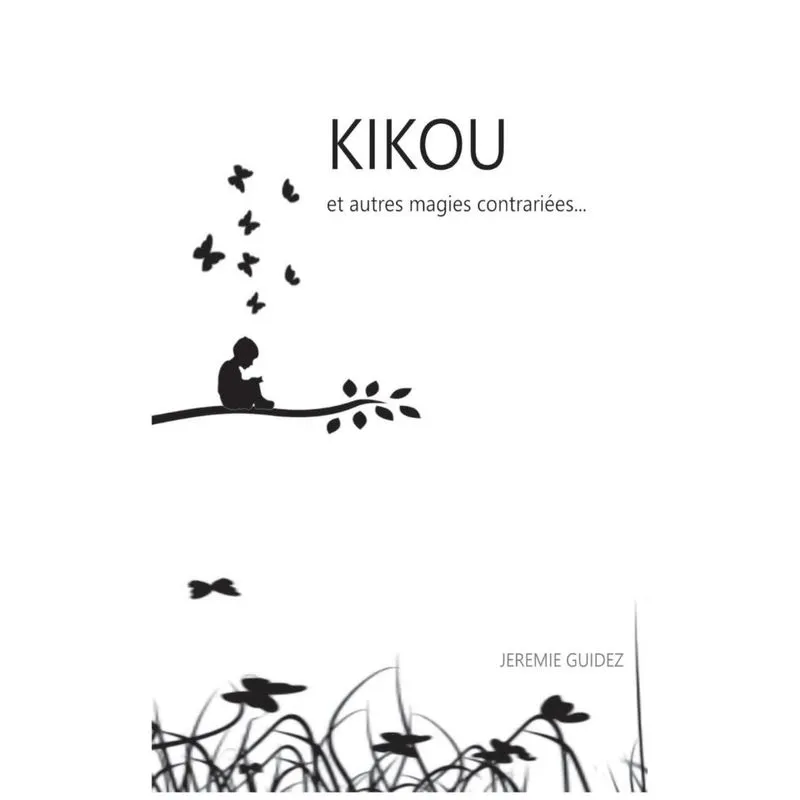 Kikou et autres magies contrariées