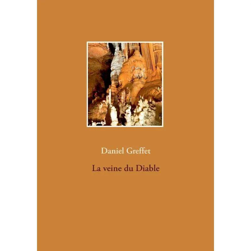 La veine du Diable