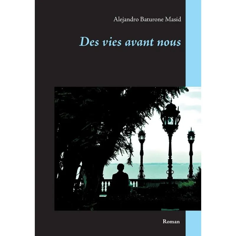 Des vies avant nous