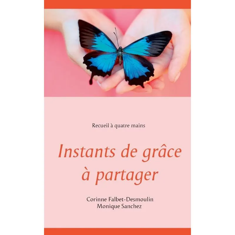 Instants de grâce à partager