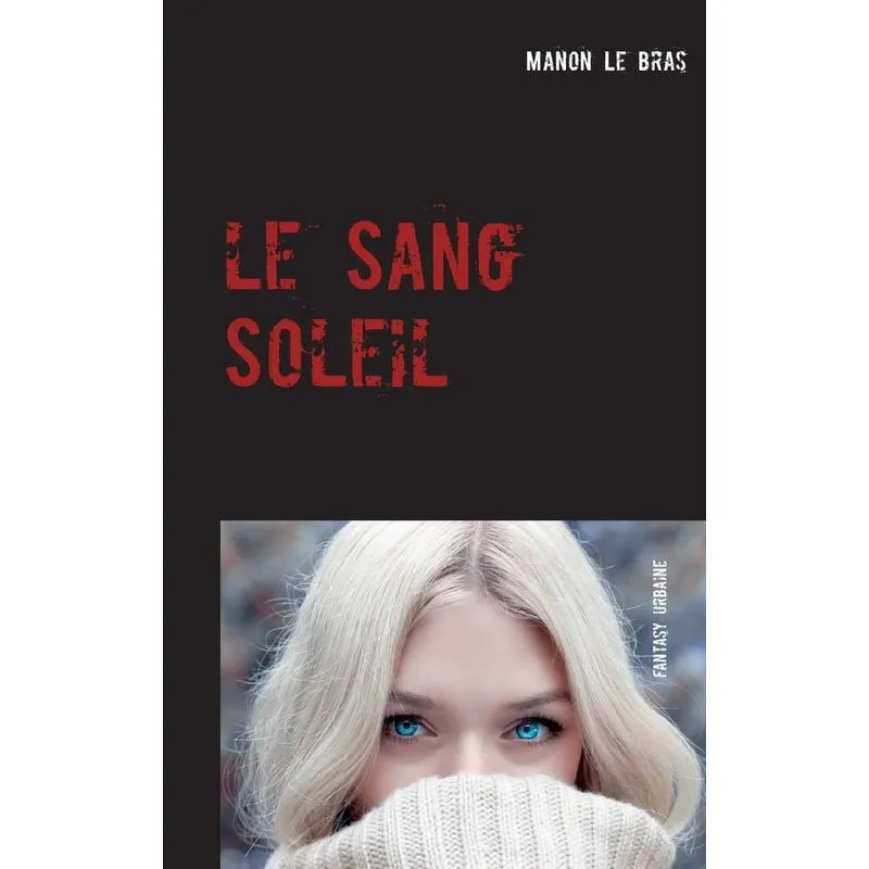 Le Sang Soleil