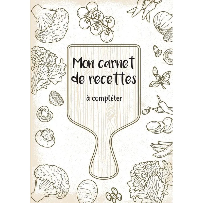 Mon carnet de recettes à compléter