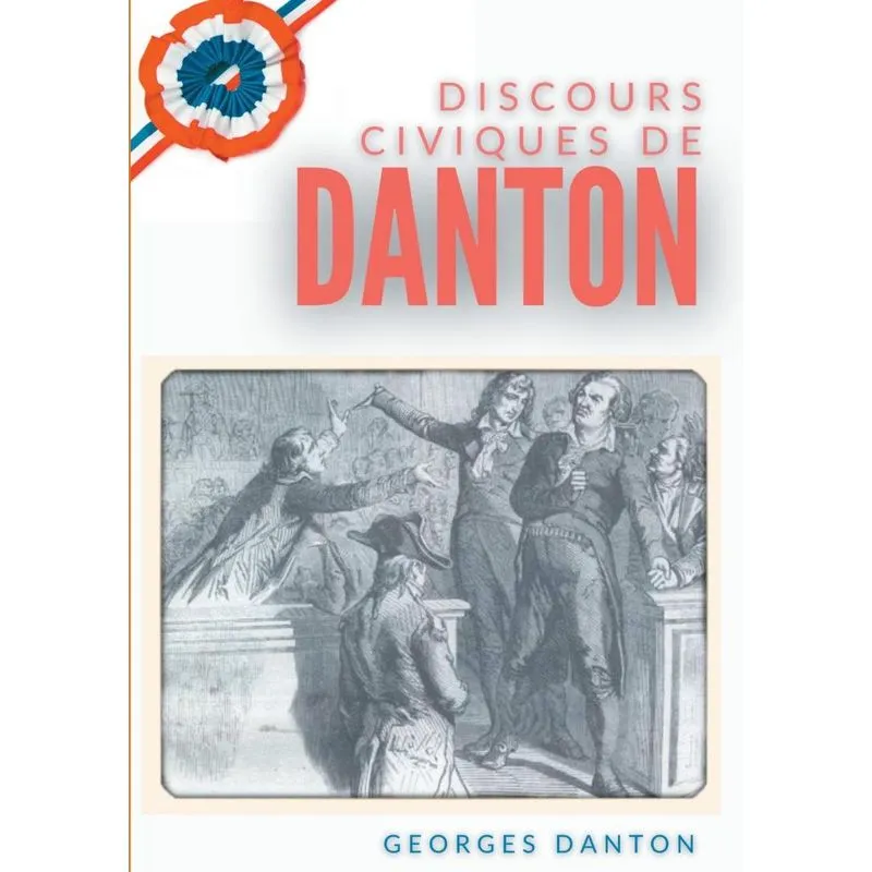 Discours Civiques De Danton
