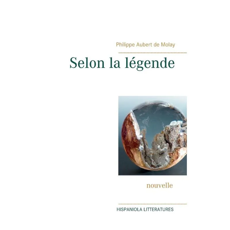Selon la légende