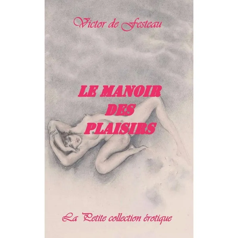 Le Manoir des plaisirs