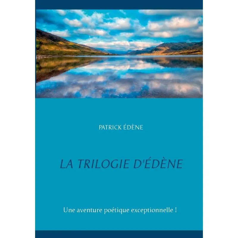 La trilogie dÉdène