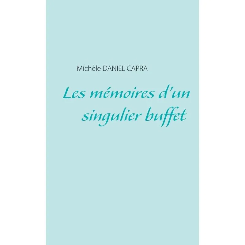 Les mémoires dun singulier buffet