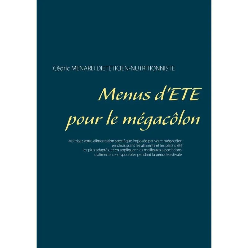 Menus dété pour le mégacôlon