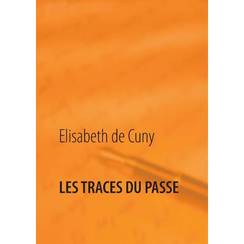 Les traces du passé