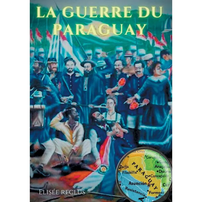 La guerre du Paraguay