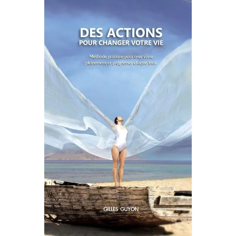 Des actions pour changer votre vie