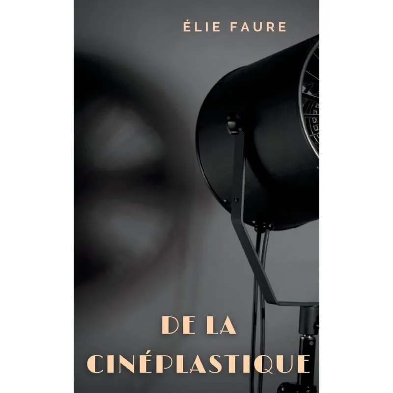 De la cinéplastique