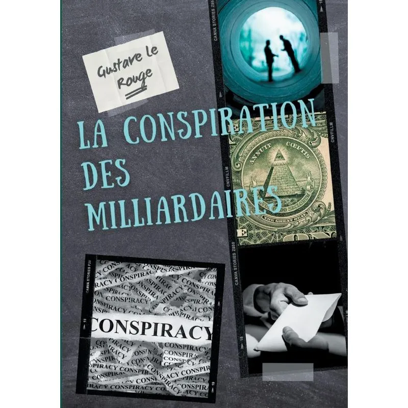 La conspiration des milliardaires