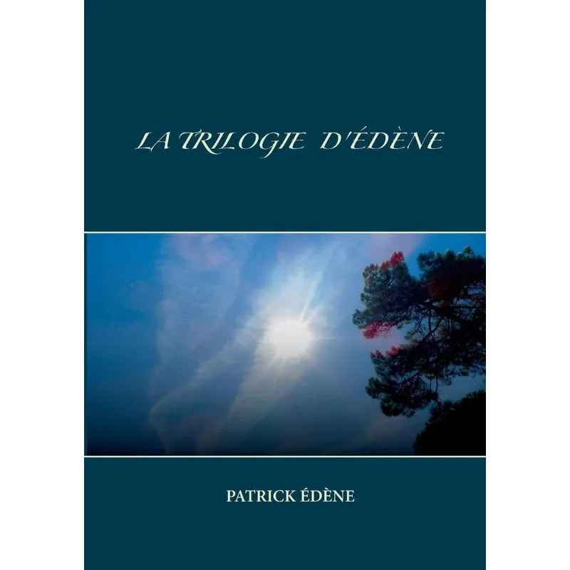 La trilogie dÉdène