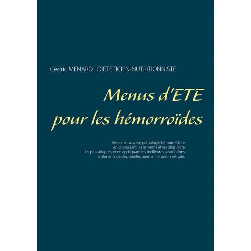 Menus dété pour les hémorroïdes