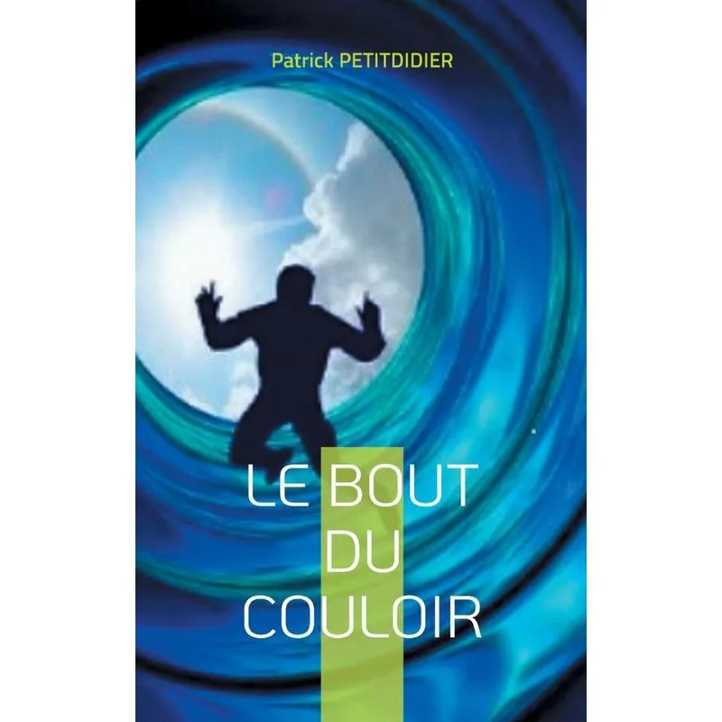 Le bout du couloir