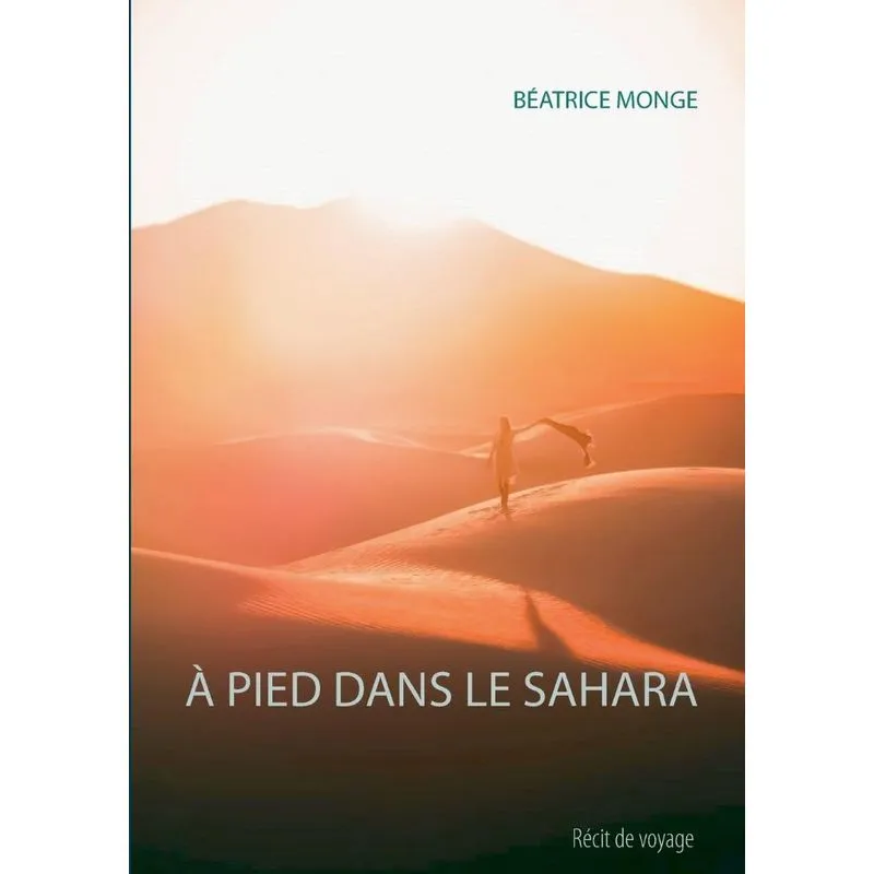 À PIED DANS LE SAHARA