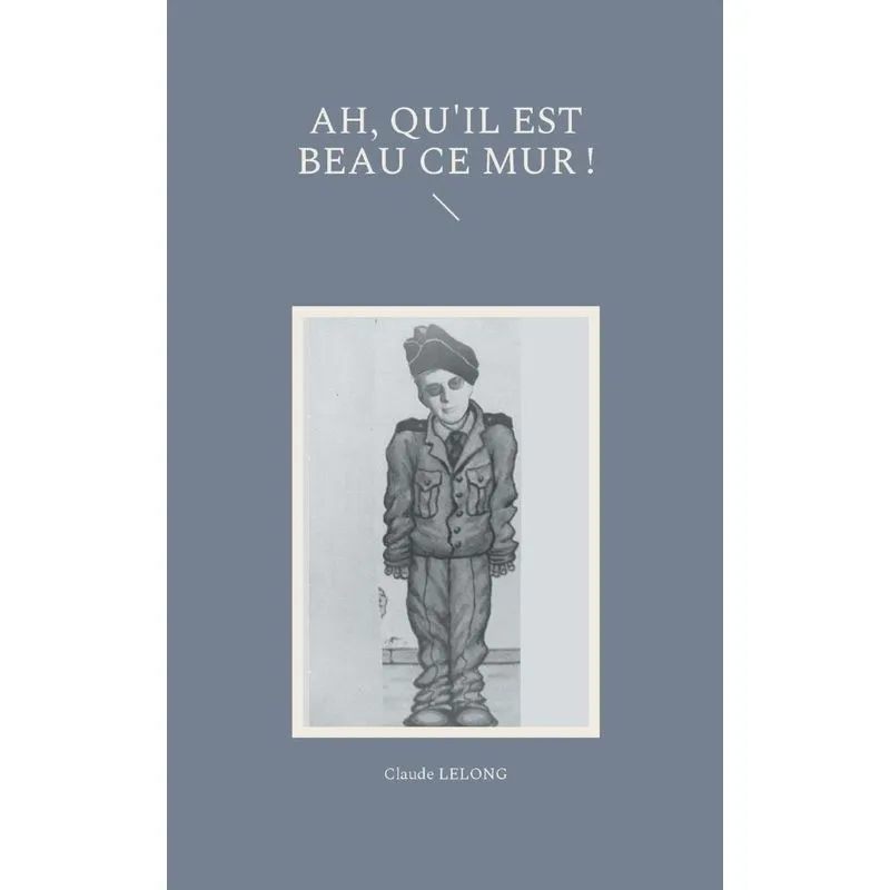 ah, quil est beau ce mur !