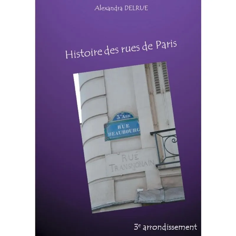 Histoire des rues de Paris