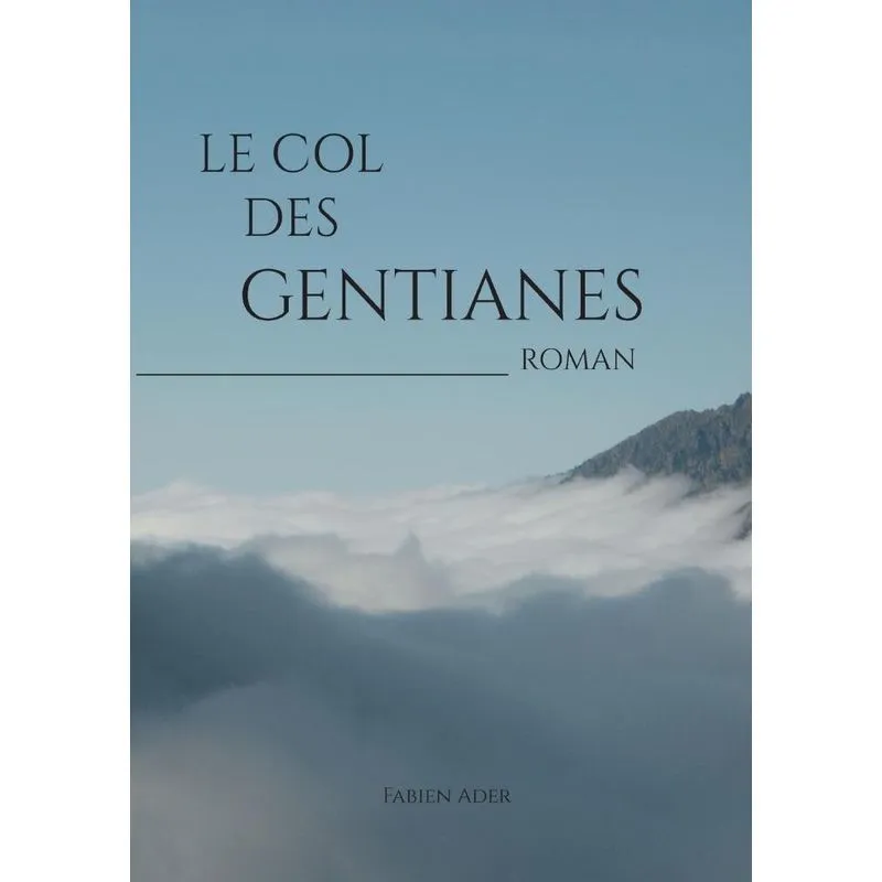 Le Col Des Gentianes