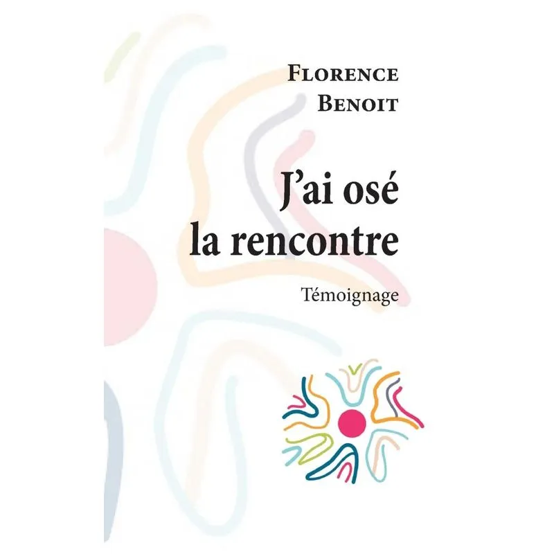 Jai osé la rencontre