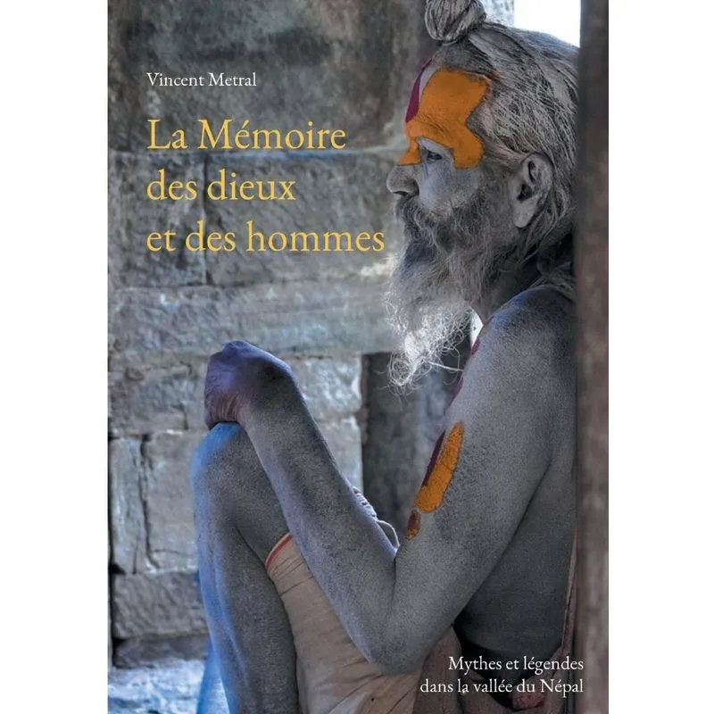 La Mémoire Des Dieux Et Des Hommes