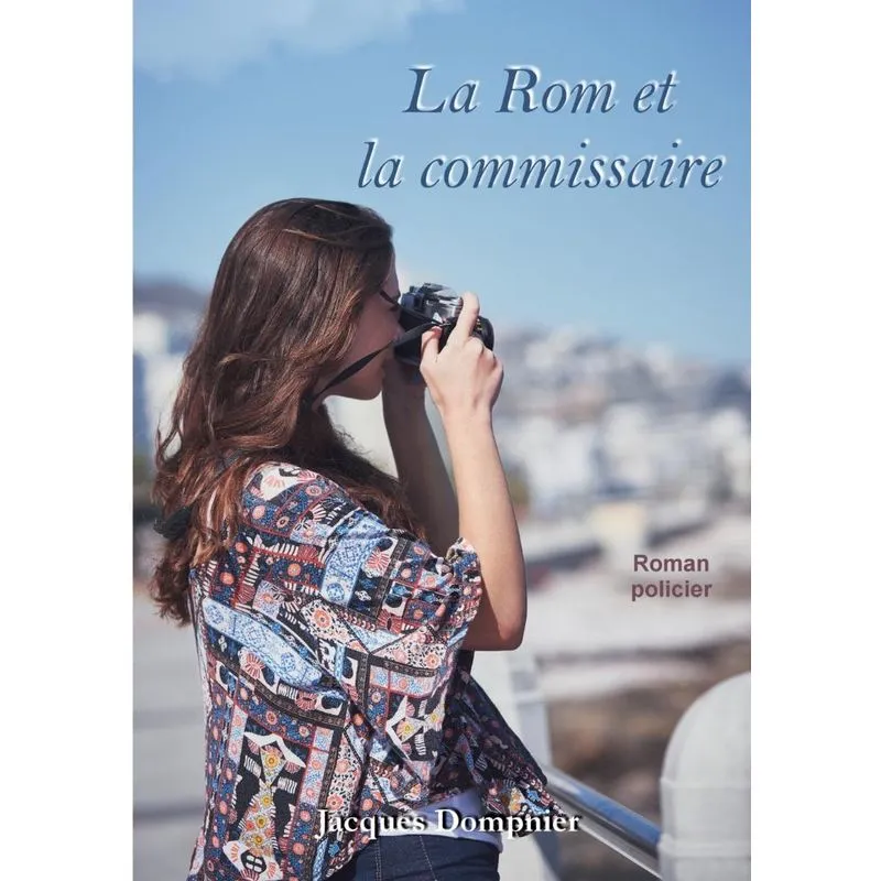 La Rom Et La Commissaire