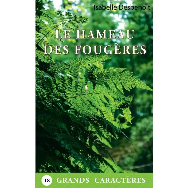 Le Hameau Des Fougères