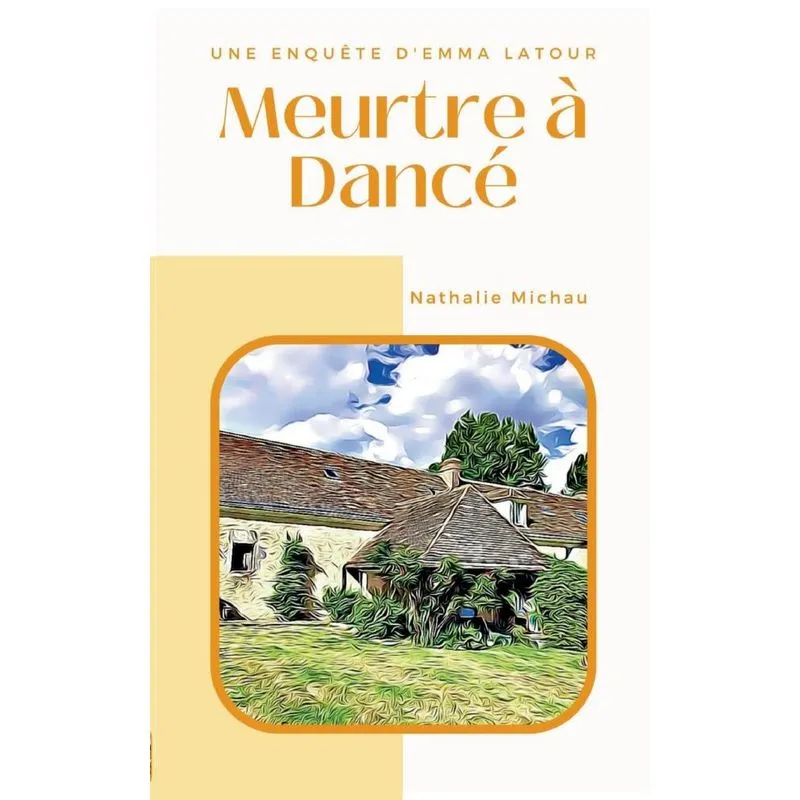 Meurtre À Dancé