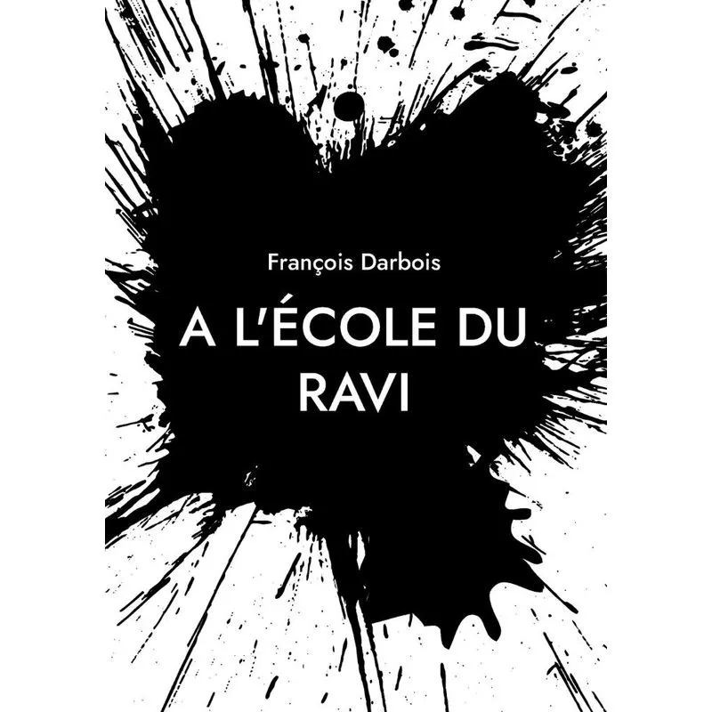 A Lécole Du Ravi